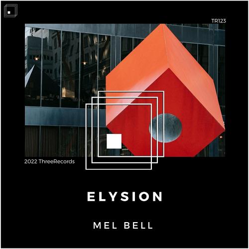 MEL BELL - Elysion [TR123]